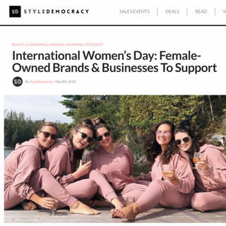 STYLE DEMOCRACY: International Women’s Day: Female-Owned Brands & Businesses To Support